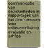 Communicatie van onzekerheden in rapportages van het RIVM Centrum voor Milieumonitoring; Evaluatie en advies