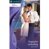 Tropische verleiding by Robyn Grady