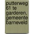 Putterweg 61 te Garderen, gemeente Barneveld