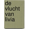 De vlucht van Livia by Ernst Pels
