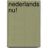 Nederlands nu! door Fros van der Maden