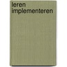 Leren implementeren by Paul van Bodengraven