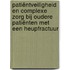 Patiëntveiligheid en Complexe Zorg bij oudere patiënten met een heupfractuur