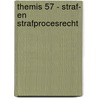 Themis 57 - Straf- en strafprocesrecht door R.A.F. Verstraeten