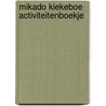 Mikado Kiekeboe Activiteitenboekje by Unknown