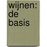 Wijnen: de basis by Fabian Scheys