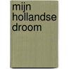Mijn Hollandse droom by Ahmed Marcouch