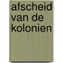 Afscheid van de kolonien