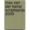 Max van der Kamp Scriptieprijs 2009 by M. Hoekstra