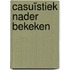 Casuïstiek nader bekeken
