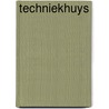 TechniekHuys by H.A.J. Verhoeven