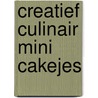 creatief culinair mini cakejes door Ilona Chovancova