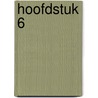 Hoofdstuk 6 door Q.J. Dorst