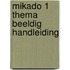 Mikado 1 Thema Beeldig Handleiding