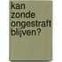 Kan zonde ongestraft blijven?