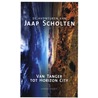 Van Tanger tot Horizon City door Jaap Scholten