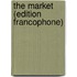The Market (edition francophone)