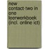 New Contact-Two in one Leerwerkboek (incl. online ICT)