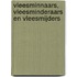 Vleesminnaars, vleesminderaars en vleesmijders