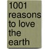 1001 reasons to love the earth