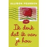 I think I love you door Allison Pearson