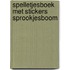 SPELLETJESBOEK MET STICKERS SPROOKJESBOOM