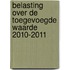 Belasting over de toegevoegde waarde 2010-2011