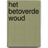 Het betoverde woud