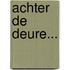 Achter de deure...