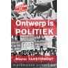 Ontwerp is politiek by Wouter Vanstiphout