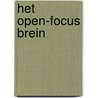 Het Open-Focus brein by Les Fehmi