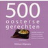 500 oosterse gerechten