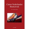 Canon Nederlandse Boekenvak 1405-2010 by Jos van Rijn