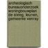 Archeologisch Bureauonderzoek Woningbouwplan De Steeg, Leunen, Gemeente Venray