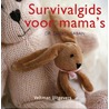 Survivalgids voor mama's door Vitataal