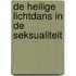 De heilige lichtdans in de seksualiteit