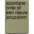 Spontane orde of een Nieuw Jeruzalem