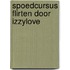 Spoedcursus flirten door IzzyLove