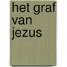 Het graf van Jezus