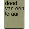 Dood van een leraar door Cyrille Offermans