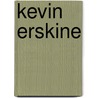 Kevin Erskine by Kevin Erskine