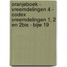 Oranjeboek - Vreemdelingen 4 - Codex Vreemdelingen 1, 2 en 2bis - bijw 19 by Unknown
