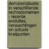 Dematerialisatie in verschillende rechtsdomeinen - Recente evoluties, verwachtingen en actuele knelpunten