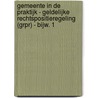Gemeente in de Praktijk - Geldelijke Rechtspositieregeling (GRPR) - bijw. 1 by Unknown