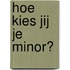 Hoe kies jij je minor?