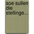 Soe sullen die Stellinge...