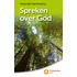 Spreken over God