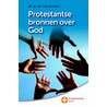 Protestantse bronnen over God door Sj. van 'T. Kruis