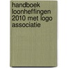 Handboek Loonheffingen 2010 met logo Associatie by Unknown