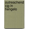 Outreachend CJG in Hengelo door J.E. Bauer